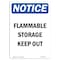 Signmission OSHA Notice Sign, 10" Height, Rigid Plastic, Flammable Storage Keep Out Sign, Portrait OS-NS-P-710-V-12781 - alternate 1